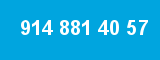 914 881 40 57 914 881 40 57